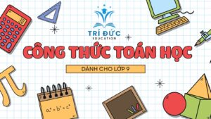 Công thức toán học lớp 9