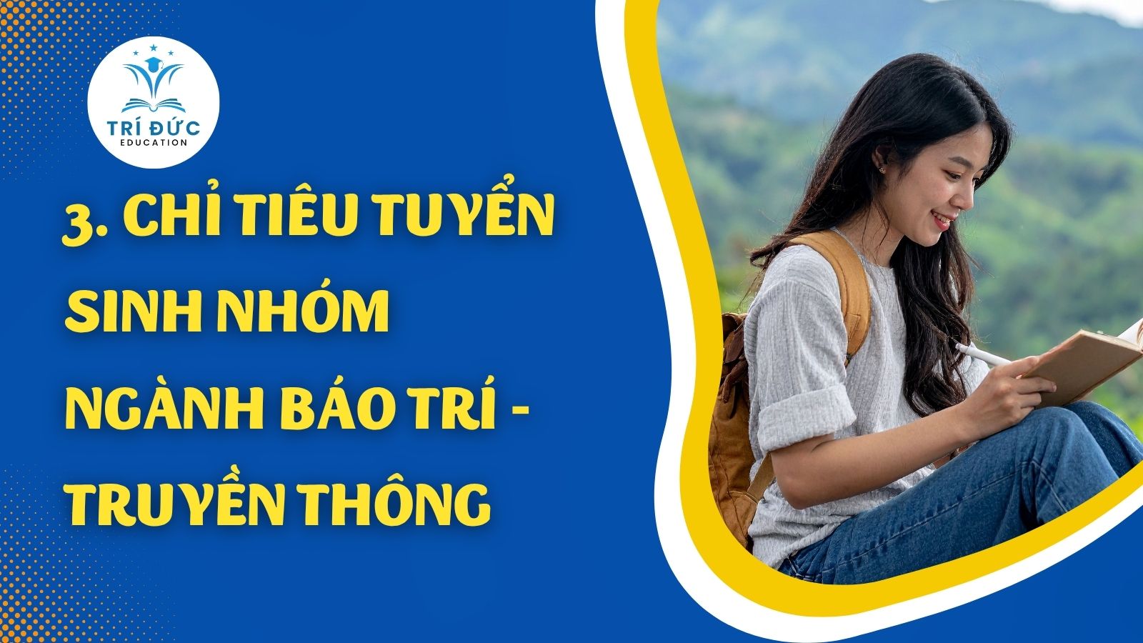 Chỉ tiêu tuyển sinh nhóm ngành báo chí – truyền thông