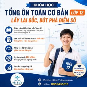 khóa học toán cơ bản cho học sinh lớp 12