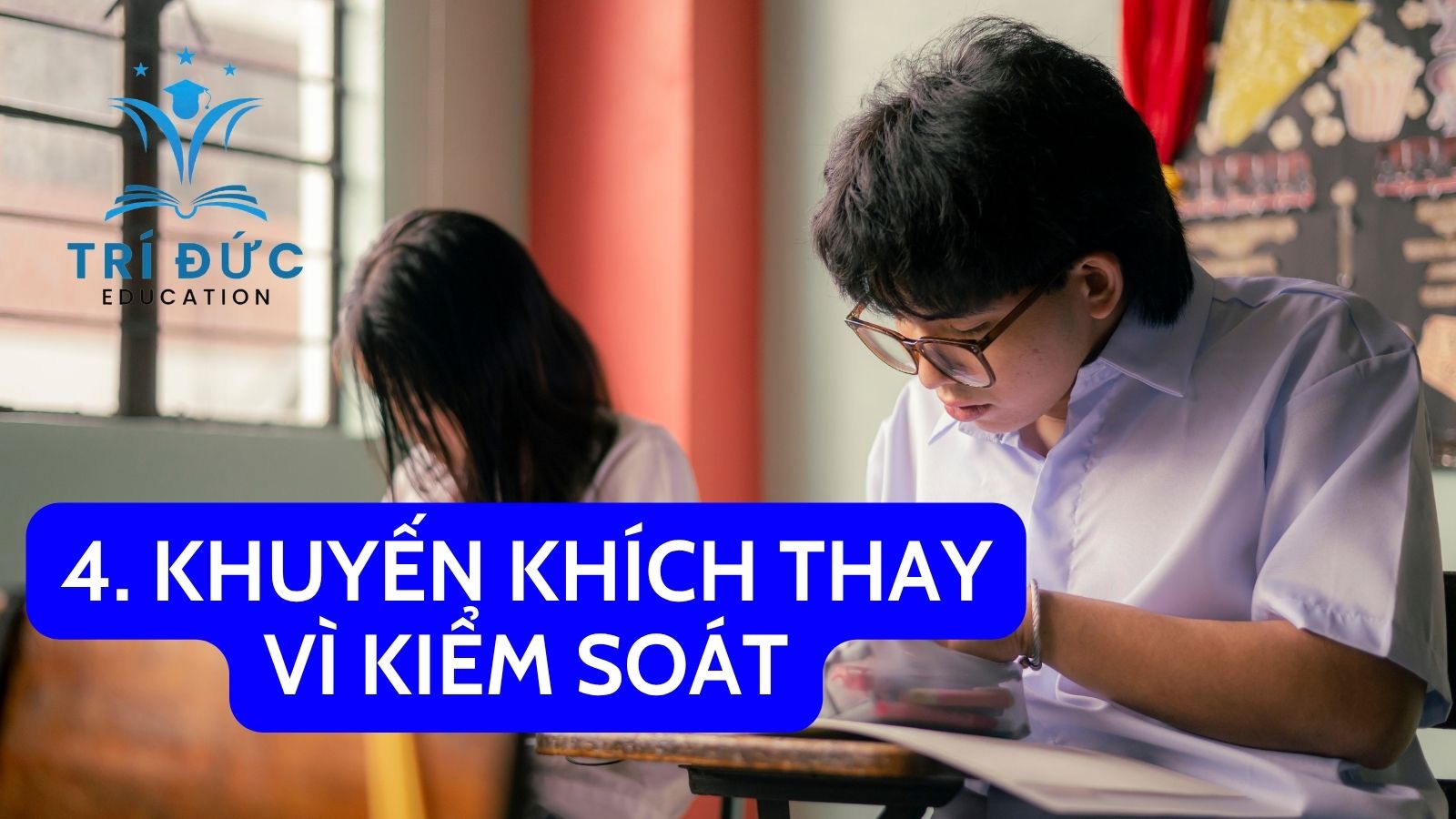Khuyến khích thay vì kiểm soát