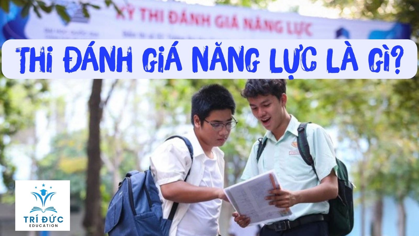 Thi Đánh giá năng lực là gì?