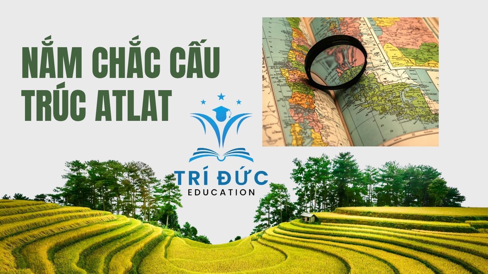 Nắm chắc cấu trúc Atlat