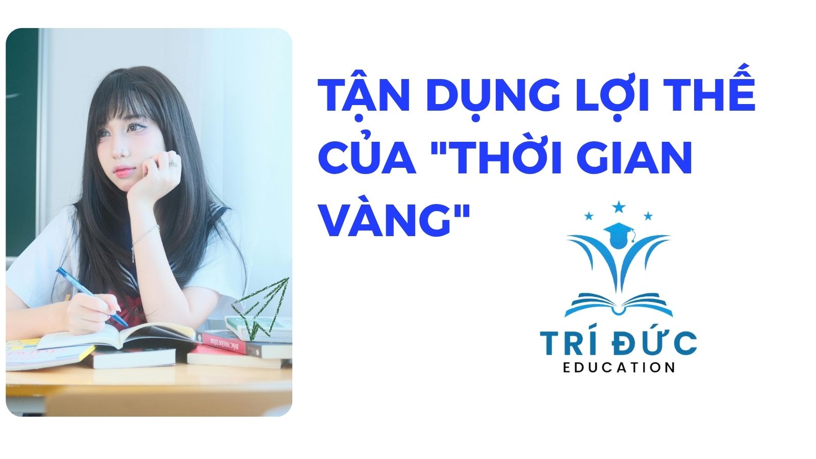 Tận dụng lợi thế của "thời gian vàng"