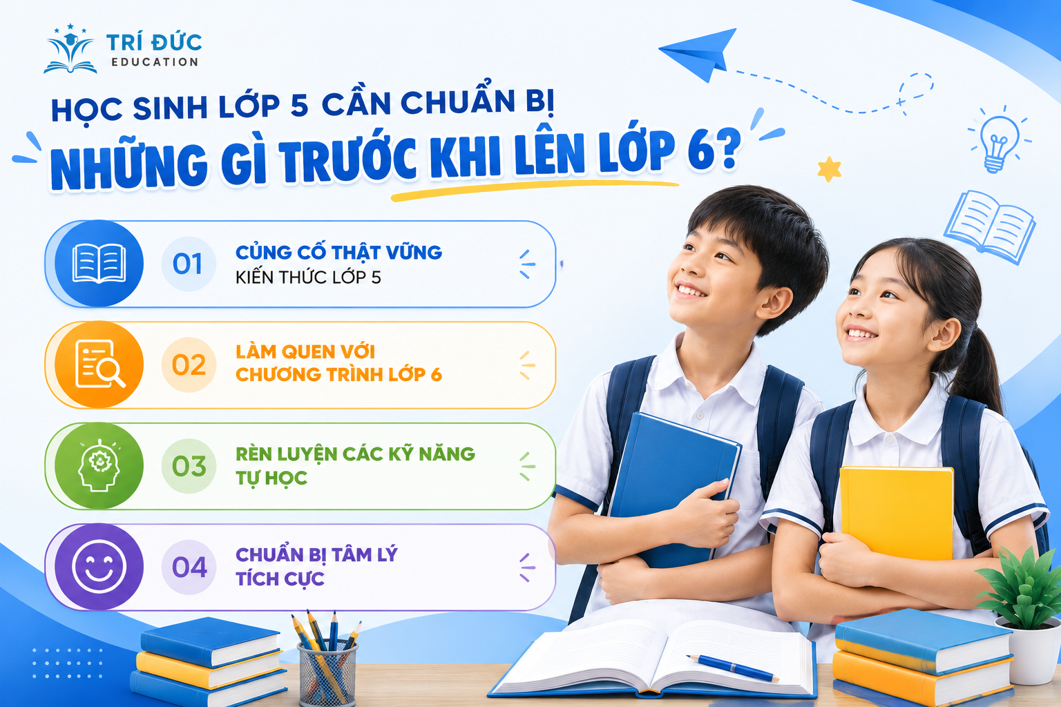 Học sinh lớp 5 cần chuẩn bị những gì trước khi lên lớp 6?