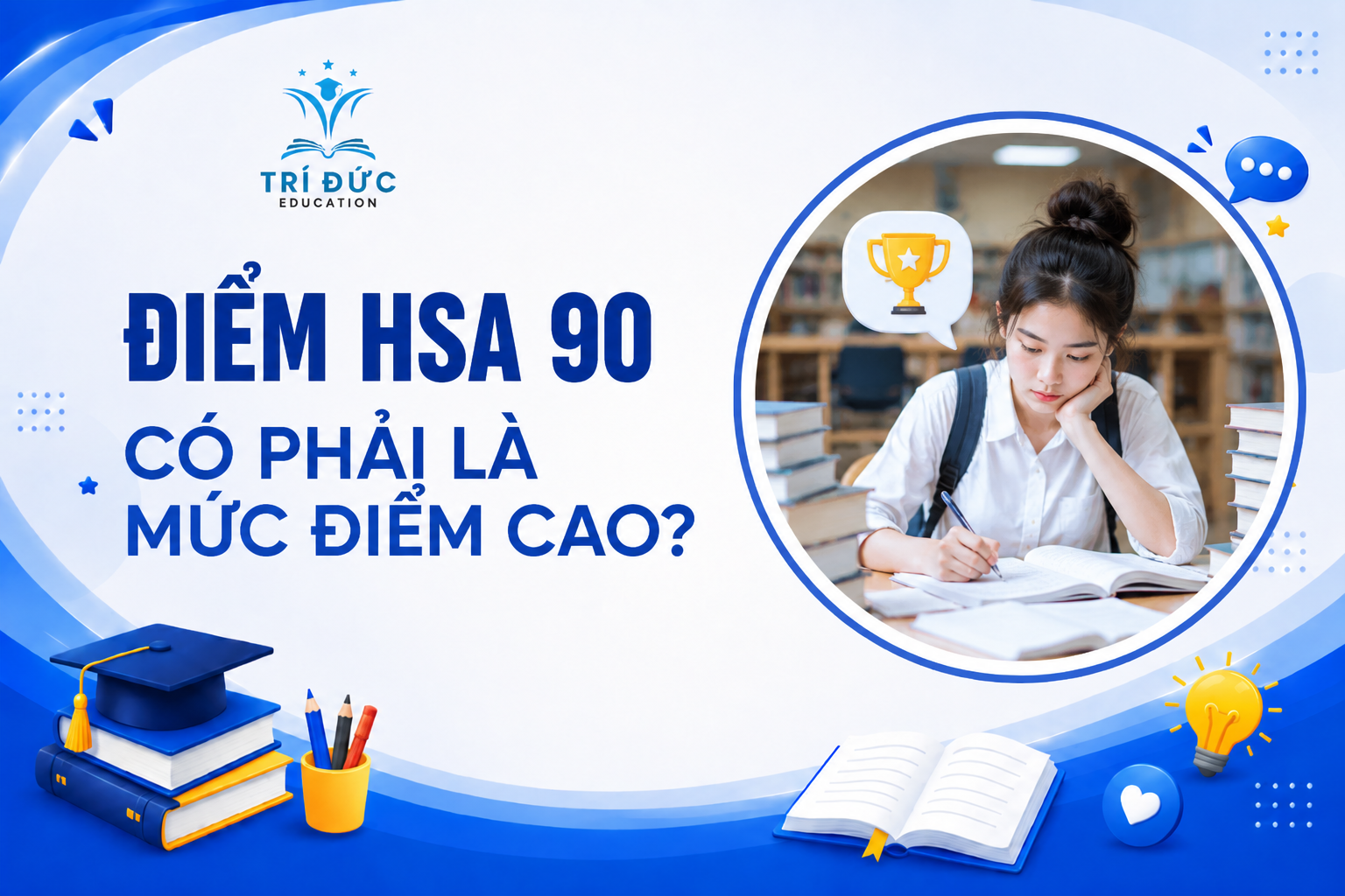 Điểm HSA 90 có phải là mức điểm cao?